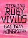 Sterling Ruby: Vivids