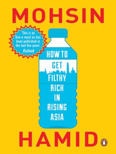 How to Get Filthy Rich in Rising Asia B00BN7WJYY Book Cover