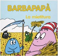 Hardcover Barbapapa E La Mietitura (Classicsmodern Classics) [Italian] Book