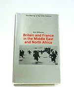 Britain and France in the Middle East and North Africa, 1914-1967 B0000CODJV Book Cover