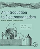 An Introduction to Electromagnetism 0443339759 Book Cover