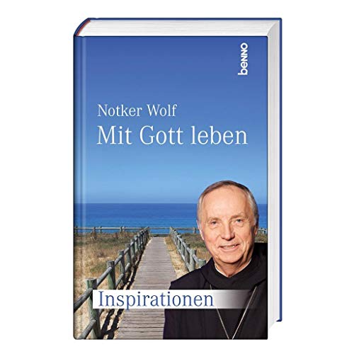 Mit Gott leben: Inspirationen
