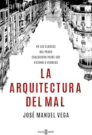 La arquitectura del mal
