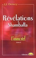 Révélations à Shamballa - L'immortel Livre 2 2880633141 Book Cover