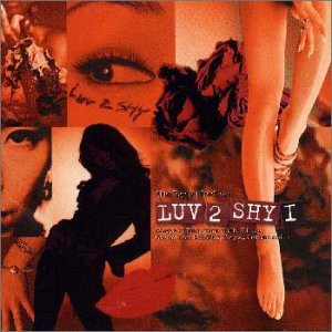 LUV 2 SHY - I - Disque CD