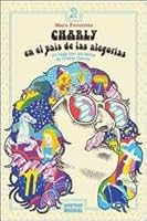 Charly en el país de las alegorías : una aproximación a la obra poética de Charly García 9872983011 Book Cover