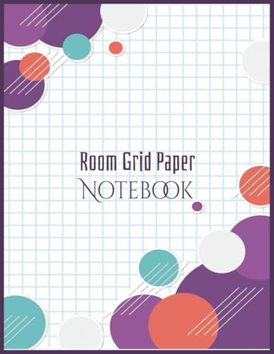 Room Grid Paper Notebook: Floor Plan Sketchbook for Interior Design, Architecture, Furniture Layouts, Home Renovations, and Space Planning | 8.5 x 11 in, 120 Pages