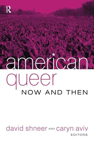 American Queer, Now and Then