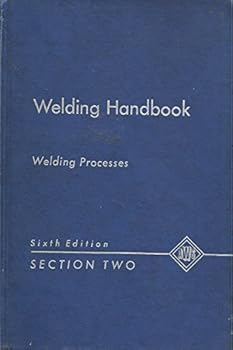 Hardcover Welding Handbook. Sixth Edition. Section Two. Welding Processes: Gas, Arc and Resistance Book