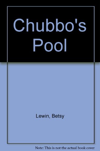 Chubbo's Pool 0606157786 Book Cover