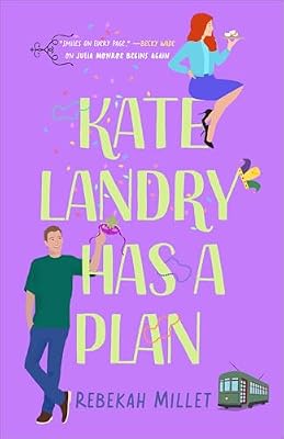 Kate Landry Has a Plan: A Southern Opposites Attract Closed Door Contemporary Romance (Beignets for Two)