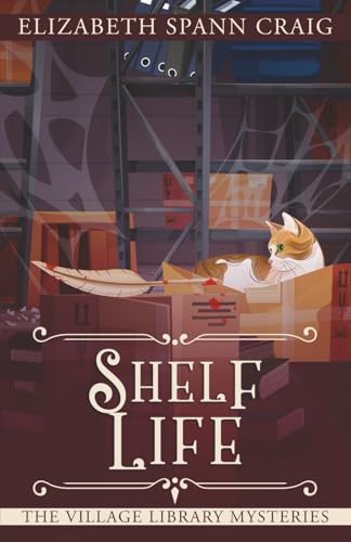 Shelf Life (The Village Library Mysteries)