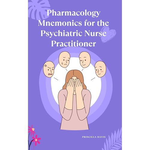 Pharmacology Mnemonics for the Psychiatric Nurse Practitioner by Priscilla Davis episode artwork