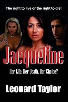 Jacqueline: Her Life, Her Death, Her Choice?