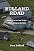 Bullard Road: Stories of the Land and People... Within 2 Miles of Our Farm