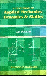 Applied Mechanics Dynamics and Statics