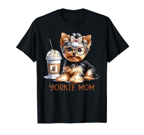 Cute Yorkie Mom Coffee Latte Iced Cream Yorkie Dog Mama T-Shirt
