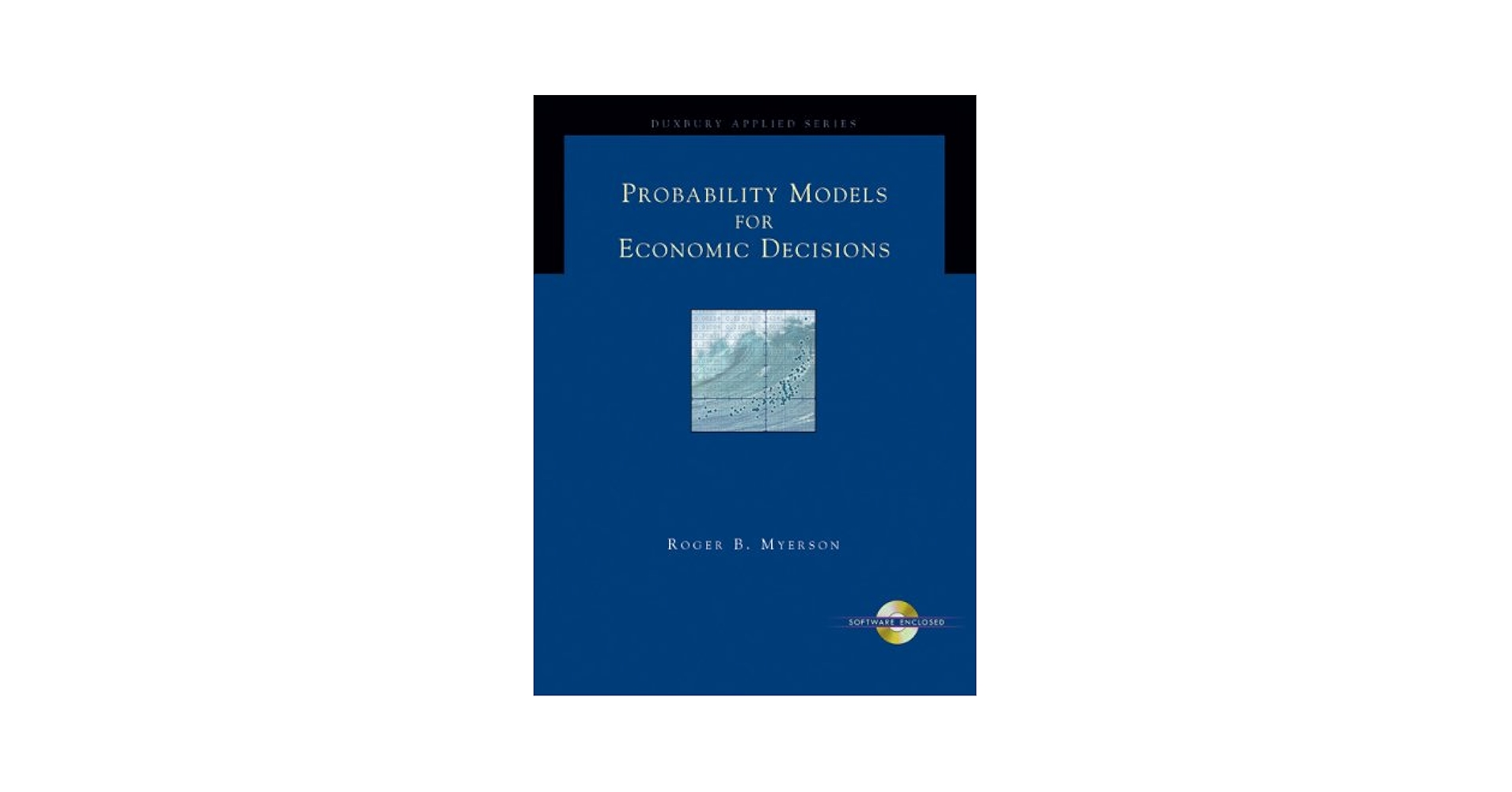 ビジネス・経済 PROBABILITY MODELS FOR ECONOMIC DECISION Probability Models for Economic Decisions, second edition