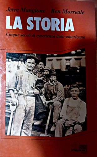 9788805056002 La storia. Cinque secoli di esperienza italo-americana