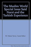 The Muslim World Special Issue Said Nursi and the Turkish Experience B003X5XVJ6 Book Cover