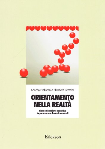 Orientamento nella realtà. Riorganizzazione