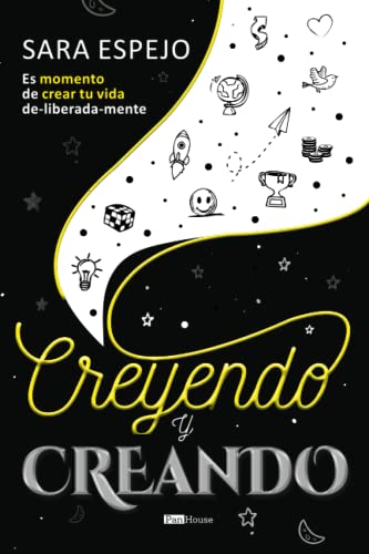 Creyendo y Creando: Es momento de crear tu vida de-liberada-mente