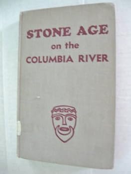 Hardcover Stone Age on the Columbia River Book
