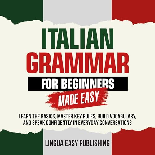 Italian Grammar for Beginners Made Easy Audiolibro Por Lingua Easy Publishing arte de portada