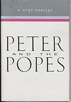 Peter and the Popes (Religious Studies Center specialized monograph series) 0884946797 Book Cover