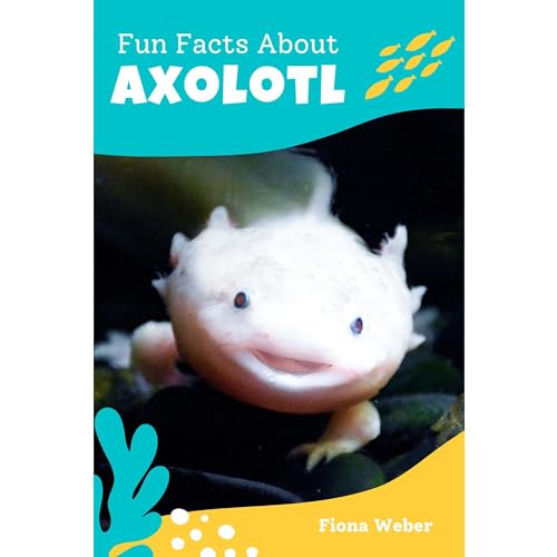 Fiona Weber presents Fun Facts About Axolotl episode artwork