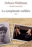  La Symphonie oubliée