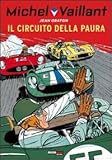  Il circuito della paura. Michel Vaillant