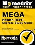 MEGA Health (041) Secrets Study Guide: MEGA Test Review for the Missouri Educator Gateway Assessments