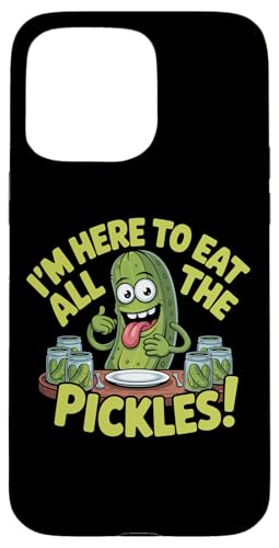 I'm Here to Eat All the Pickles ��������s�N���X�W���[ �H�ʗp �X�}�z�P�[�X iPhone 15 Pro Max �p