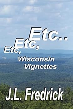 Paperback Etc, Etc, Etc...: Wisconsin Vignettes Book