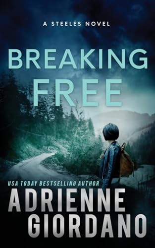 Breaking Free: 5 (Steele Ridge) view 2
