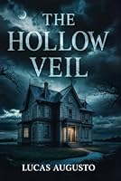 The Hollow Veil B0F6N6BJ59 Book Cover