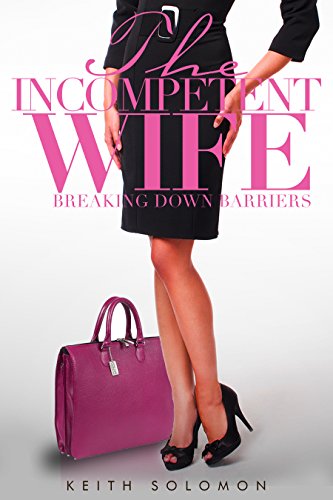 The Incompetent Wife