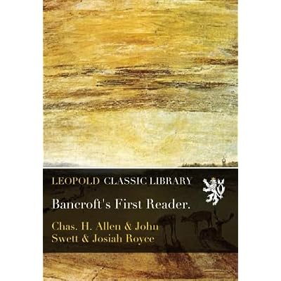 Bancroft's First Reader.