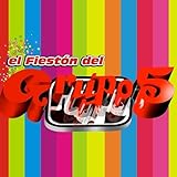  El Fiestón del Grupo 5