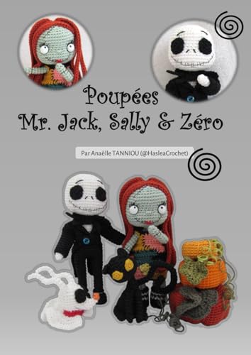 Poupées Mr Jack, Sally & Zéro: Tutoriels de poupée au crochet