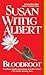 Bloodroot (China Bayles Mystery)