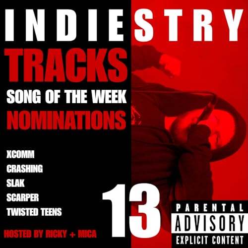 INDIESTRY TRACKS 13 Episode 6 // JAN 19 2026 // SONG OF THE WEEK NOMINEES // HOSTED BY MICA & RICKY