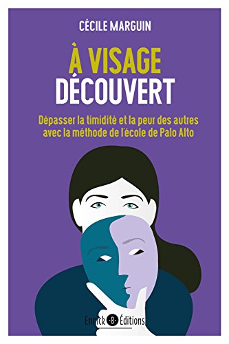 Télécharger A visage découvert (Psychothérapie) PDF Ebook En Ligne