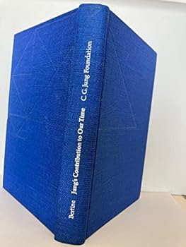 Hardcover Jung's Contribution to Our Time: The Collected Papers of Eleanor Bertine Book