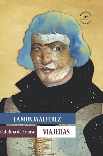 La monja alfÃ©rez / La monja alfÃ©rez, comedia famosa (obra de teatro) (Spanish Edition)