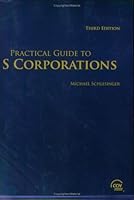Practical Guide to S Corporations 0808013866 Book Cover