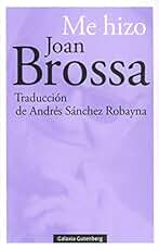 Me hizo Joan Brossa (POESÍA)
