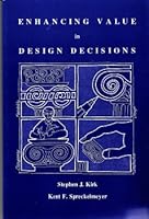 Enhancing value in design decisions 0840000367 Book Cover