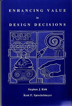 Enhancing Value in Design Decisions 0840000367 Book Cover